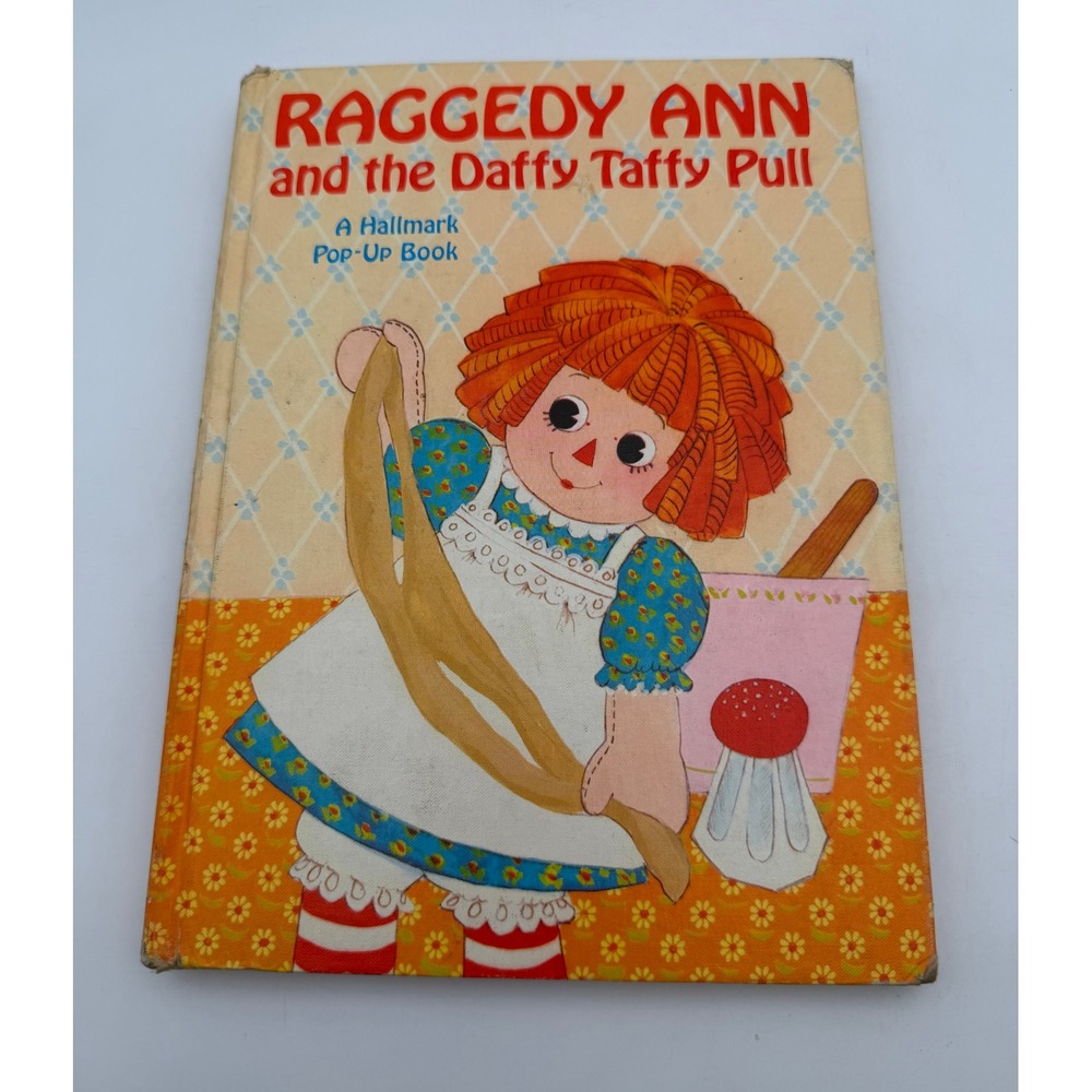 Vintage 1972 Raggedy Ann and the Daffy Taffy Pull Hallmark Pop-Up Book